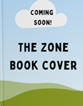 Coming Soon Cover for The Zone, an inclusive middle grade book.